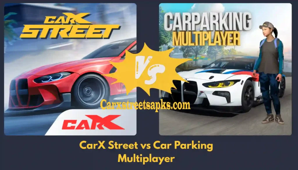 CarX Street vs Car Parking Multiplayer